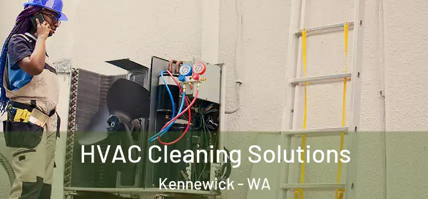 HVAC Cleaning Solutions Kennewick - WA
