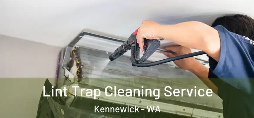  Lint Trap Cleaning Service Kennewick - WA