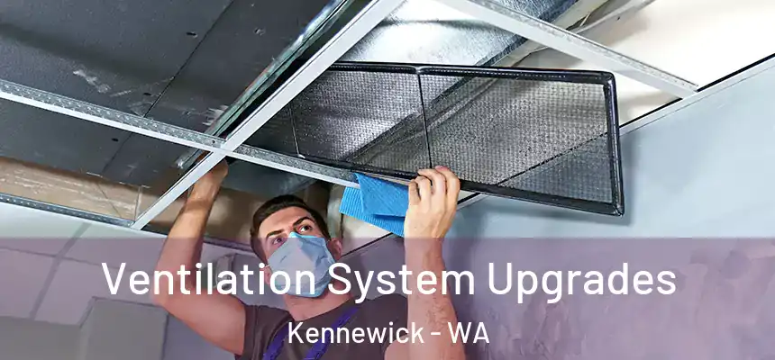  Ventilation System Upgrades Kennewick - WA